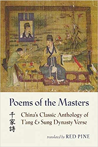 Poems of the Masters: China's Classic Anthology of T'ang and Sung Dynasty Verse (Mandarin Chinese and English Edition)