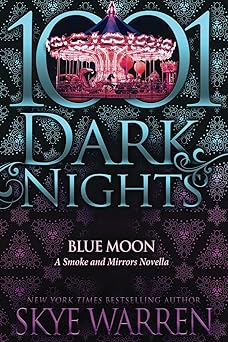Blue Moon: A Smoke and Mirrors Novella