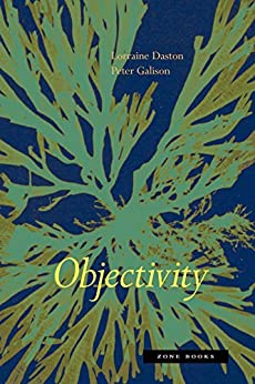 Objectivity (Zone Books) (English Edition)