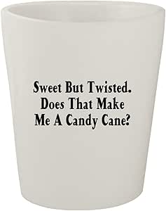 Sweet But Twisted. Does That Make Me A Candy Cane? - White Ceramic 1.5oz Shot Glass