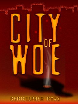 City of Woe (Mallory and Gunner Series Book 1)