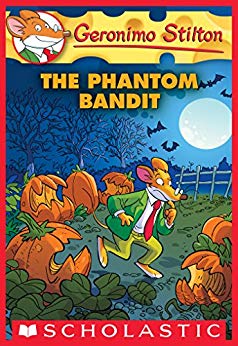 The Phantom Bandit (Geronimo Stilton #70)