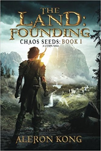 The Land: Founding: A LitRPG Saga (Chaos Seeds) (Volume 1)