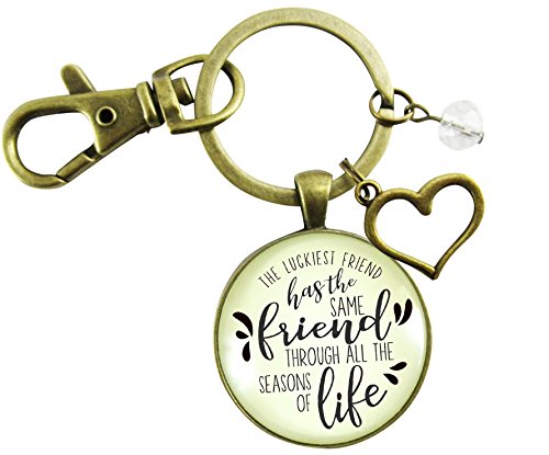Best Friend Keychain The Luckiest Friend Has the Same Friend Through All The Seasons of Life Quote Bronze Pendant Jewelry