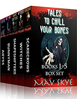 Tales to Chill Your Bones, Books 1-5 Box Set: A Horror Short Story Collection (3 Tales to Chill Your Bones Book 11)