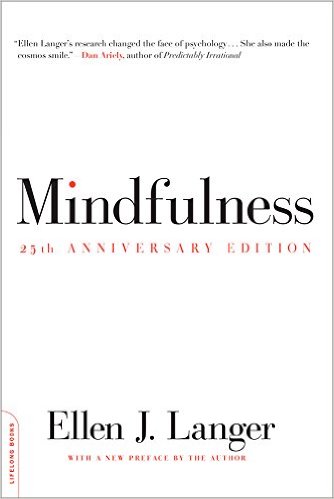 Mindfulness, 25th anniversary edition (A Merloyd Lawrence Book)
