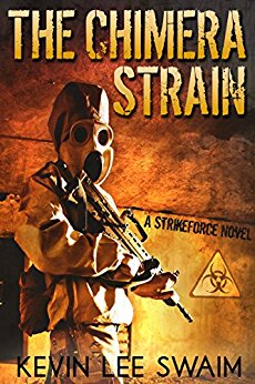 The Chimera Strain (Project StrikeForce Book 2)