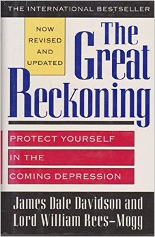 The Great Reckoning: Protect Yourself in the Coming Depression