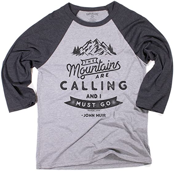 Superluxe Clothing The Mountains are Calling and I Must Go Unisex Raglan T-Shirt