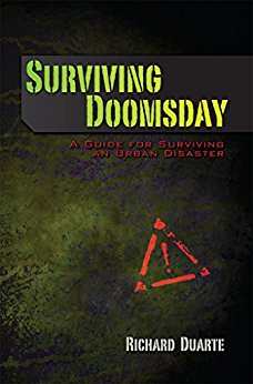 Surviving Doomsday: A Guide for Surviving an Urban Disaster
