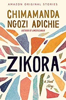 Zikora: A Short Story