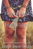 Twenty-Eight and a Half Wishes Rose Gardner Mystery Book 1