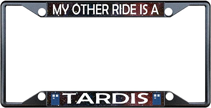 Sign Destination Metal License Plate Frame 4 Holes My Other Ride is A Tardis Car Auto Tag Holder Black One Frame
