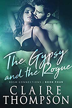 The Gypsy & the Rogue (BDSM Connections Book 4)