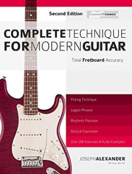Complete Technique for Modern Guitar: Over 200 Fast-Working Exercises with Audio Examples (Guitar Technique Book 5)