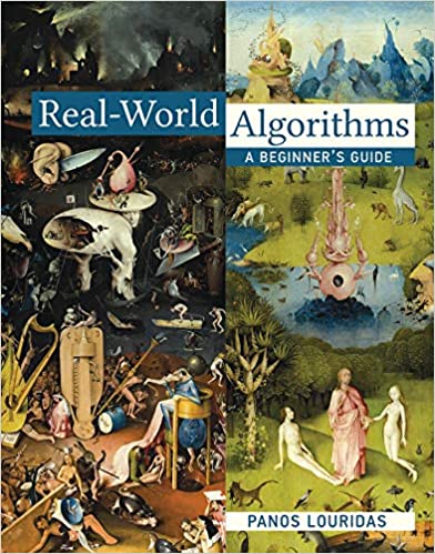 Real-World Algorithms: A Beginner's Guide (The MIT Press)