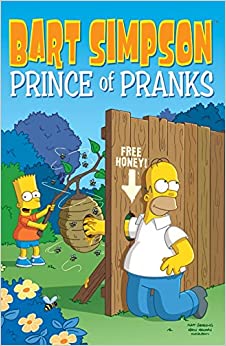 Bart Simpson: Prince of Pranks (Simpsons Comic Compilations)