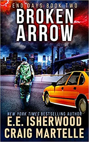 Broken Arrow: A Post-Apocalyptic Adventure (End Days)