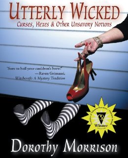 Utterly Wicked: Curses, Hexes & Other Unsavory Notions