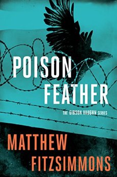 Poisonfeather (The Gibson Vaughn Series Book 2)