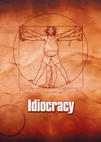 Idiocracy