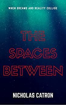 The Spaces Between