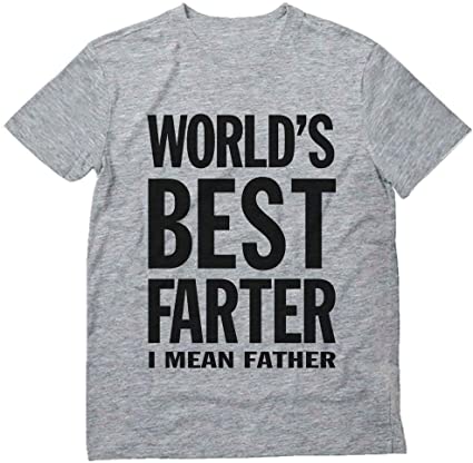 World's Best Farter, I Mean Father Funny Gift for Dad Men's T-Shirt