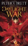 The Daylight War Book Three of The Demon Cycle