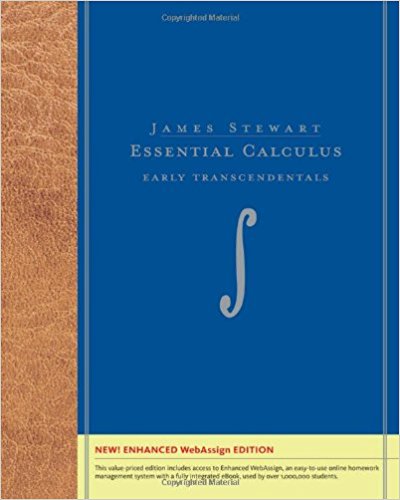 Essential Calculus: Early Transcendentals, Enhanced Edition (with Enhanced WebAssign with eBook Printed Access Card for Multi Term Math and Science) (Available Titles CourseMate)