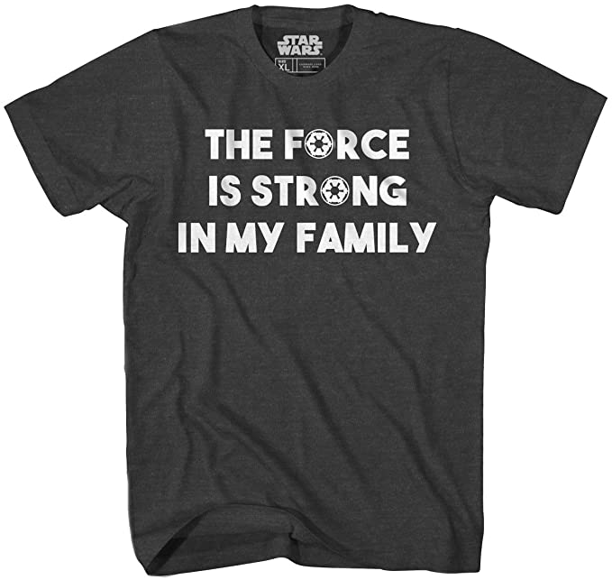 Star Wars The Force is Strong in My Family T-Shirt