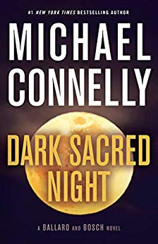 Dark Sacred Night (A Ballard and Bosch Novel Book 1)