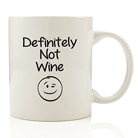 Definitely Not Wine Funny Coffee Mug - Unique Christmas Present Idea for Men & Women, Him or Her - Best Office Cup & Birthday Gag Gift for Coworkers, Mom, Dad, Kids, Son, Daughter, Husband or Wife