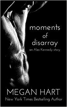 Moments of Disarray: An Alex Kennedy Story