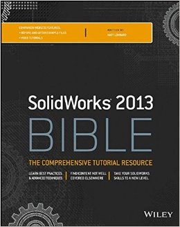 Solidworks 2013 Bible