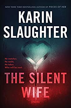 The Silent Wife: A Novel (Will Trent Book 10)