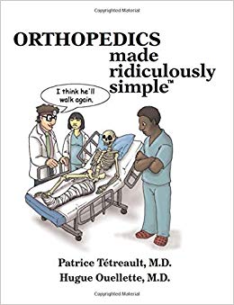 Orthopedics Made Ridiculously Simple (Medmaster Ridiculously Simple)
