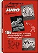 American Combat Judo: 186 Photographs Illustrating Jiu Jitsu Wrestling, Foot-Fighting and Police Tactics