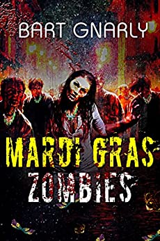 MARDI GRAS ZOMBIES