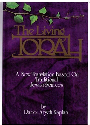 The Living Torah: A new Translation Based On Traditional Jewish Sources (The Five Books of Moses)