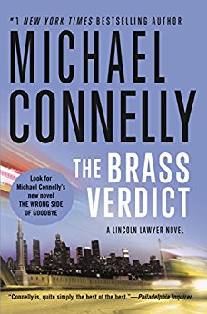 The Brass Verdict: A Novel (A Lincoln Lawyer Novel)