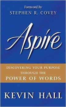 Aspire Discovering Your Purpose Through the Power of Words