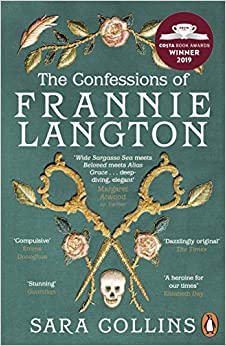 The Confessions of Frannie Langton: The Costa Book Awards First Novel Winner 2019