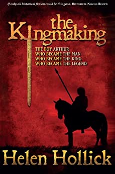 The Kingmaking (The Pendragon's Banner Trilogy Book 1)
