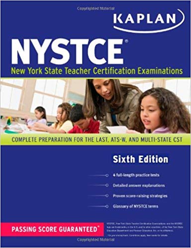 Kaplan NYSTCE: Complete Preparation for the LAST, ATS-W, and Multi-Subject CST (Kaplan Test Prep)