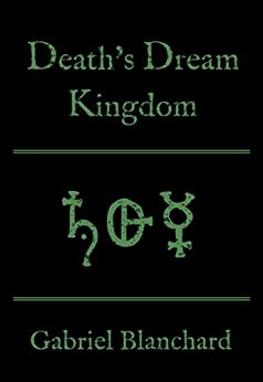 Death's Dream Kingdom (The Redglass Trilogy Book 1)