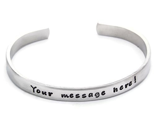 Custom Message Cuff Bracelet, Hand Stamped, Aluminum Hypoallergenic Metal Jewelry, Personalized Bracelet