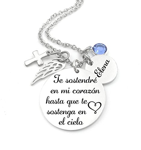 Memorial Jewelry, Spanish,Te sostendré en mi corazón hasta que te sostenga el Cielo, Child loss, Lose of Loved One