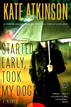 Started Early, Took My Dog: A Novel (Jackson Brodie Book 4)