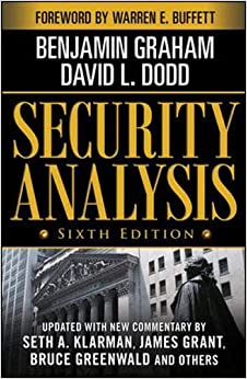 Security Analysis: Sixth Edition, Foreword by Warren Buffett (Security Analysis Prior Editions)