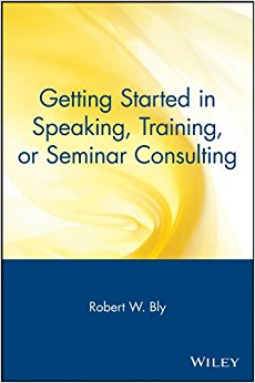 Getting Started in Speaking, Training, or Seminar Consulting (Getting Started In.....)